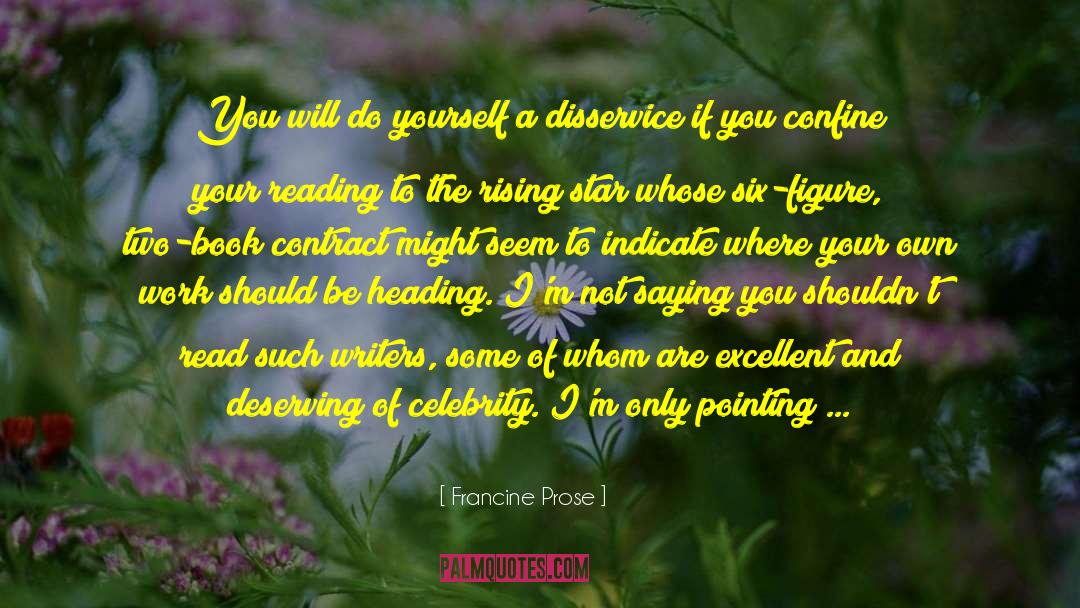 Connecting To Literature quotes by Francine Prose