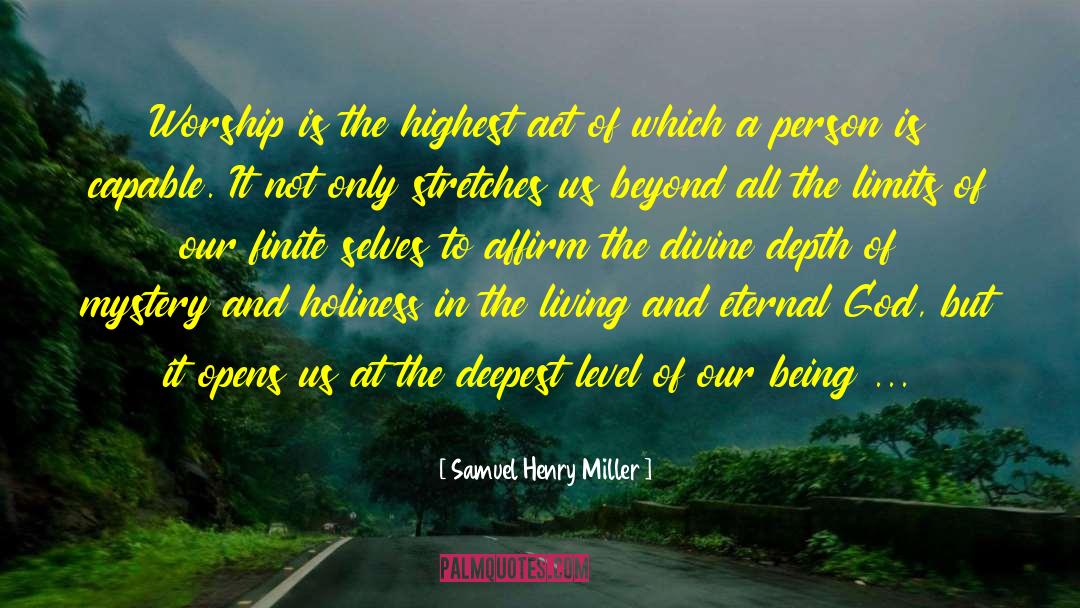 Connecting With God quotes by Samuel Henry Miller