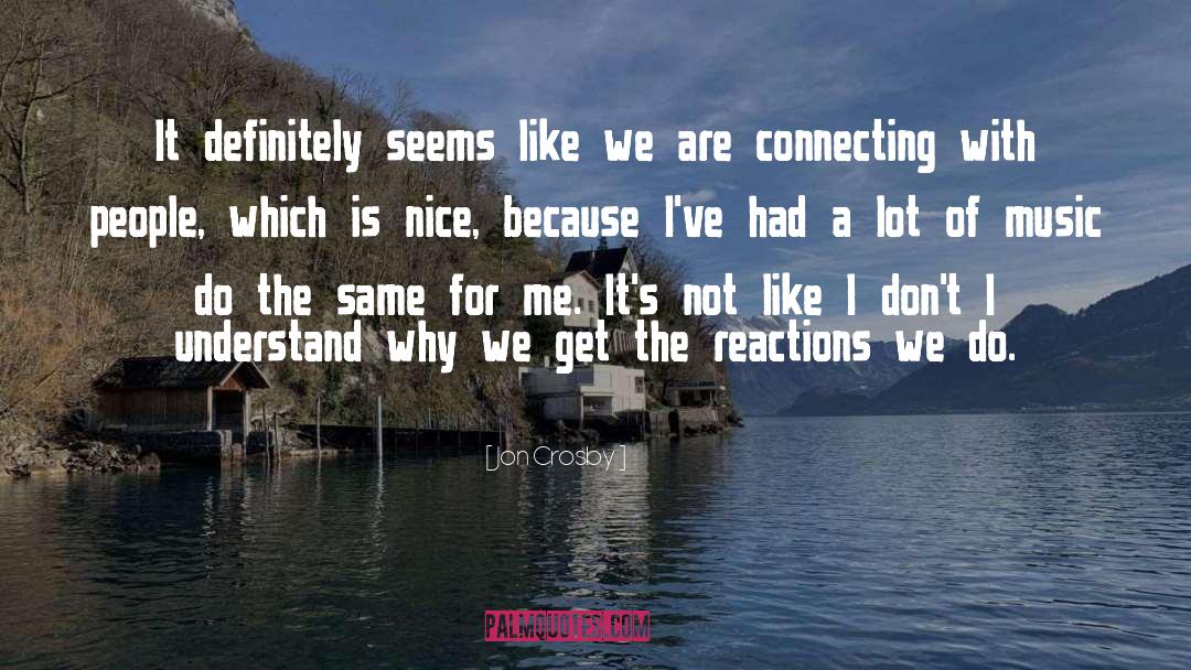 Connecting With People quotes by Jon Crosby