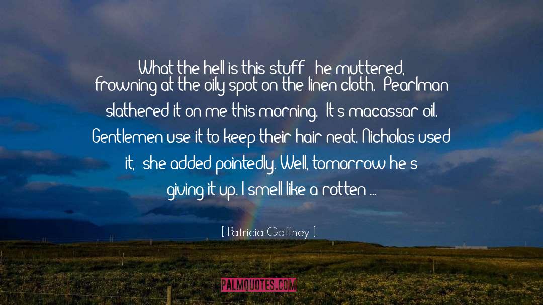 Connection quotes by Patricia Gaffney