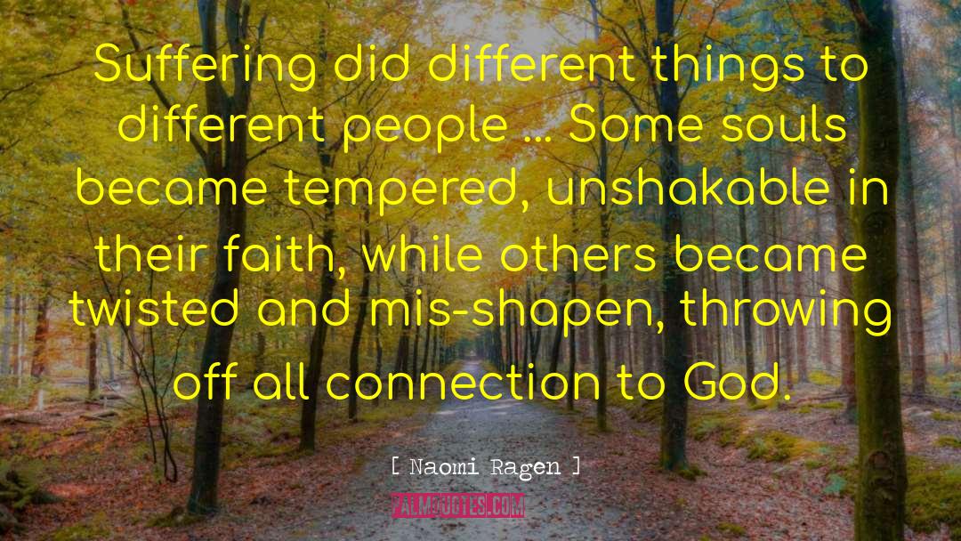 Connection To God quotes by Naomi Ragen