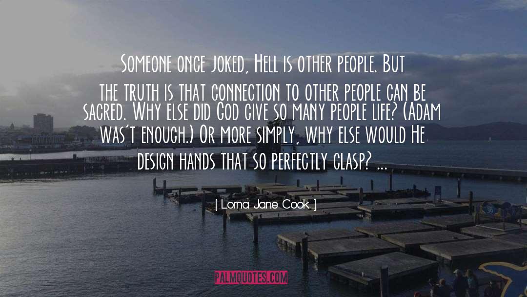 Connection To Land quotes by Lorna Jane Cook