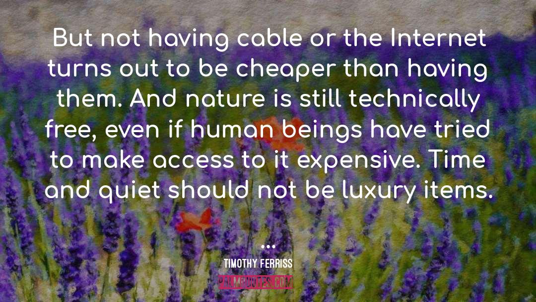 Connection To Nature quotes by Timothy Ferriss
