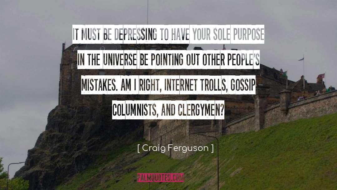 Connection To The Universe quotes by Craig Ferguson