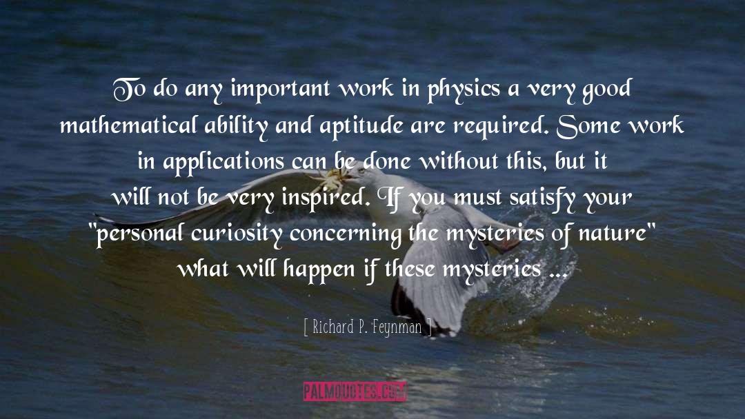 Connection With Nature quotes by Richard P. Feynman