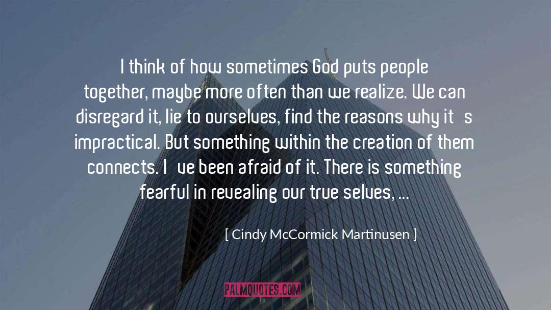 Connection With People quotes by Cindy McCormick Martinusen