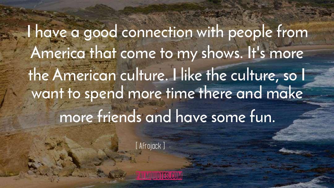 Connection With People quotes by Afrojack