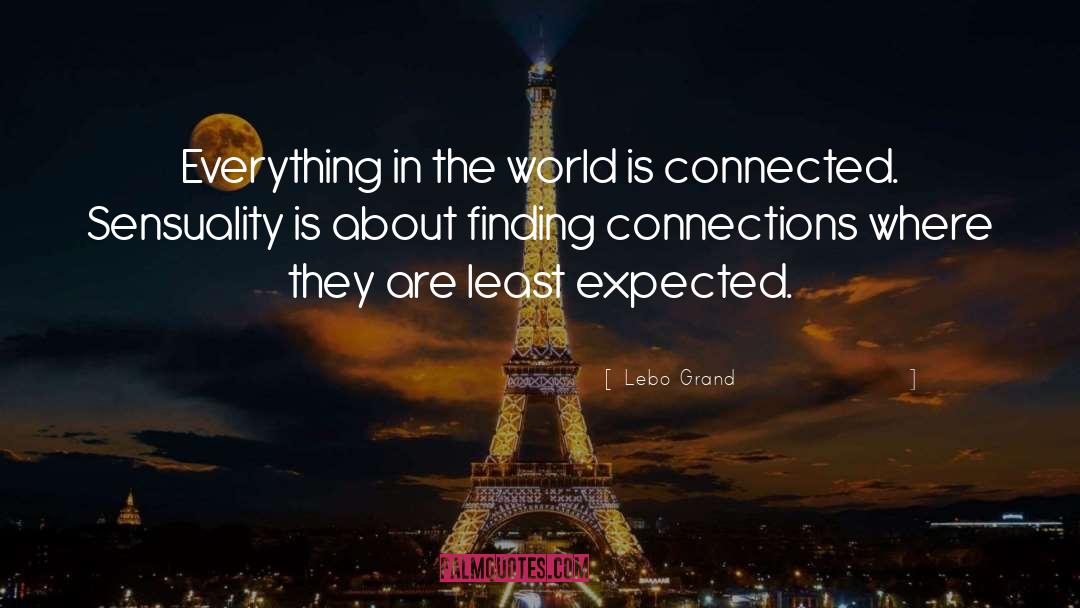 Connections In Crimson quotes by Lebo Grand