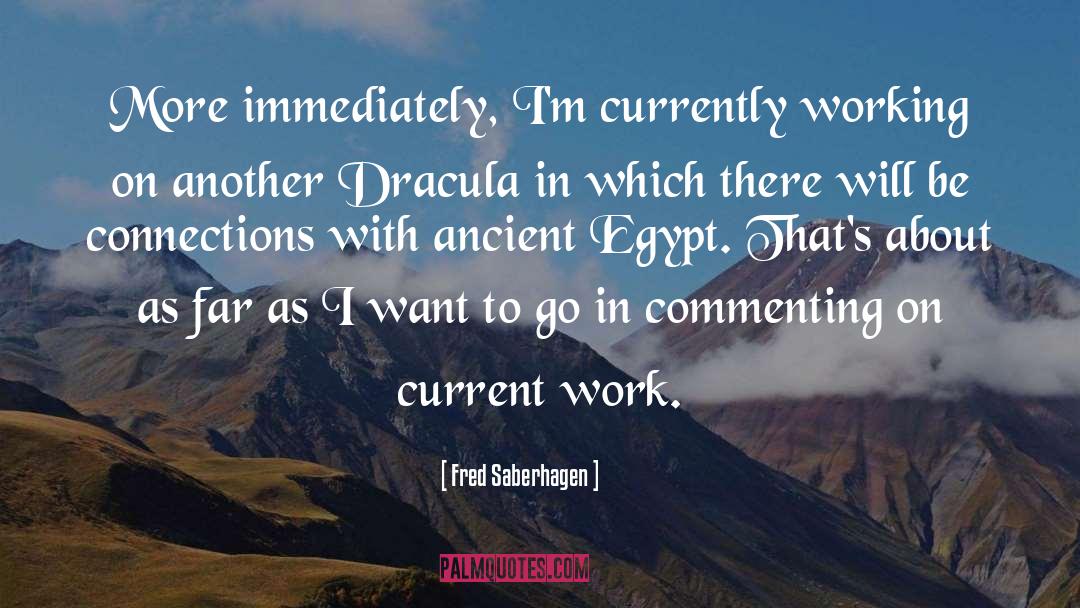 Connections quotes by Fred Saberhagen