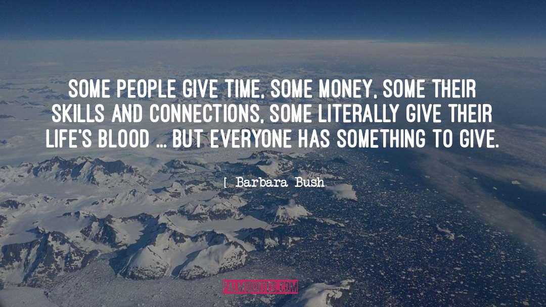 Connections quotes by Barbara Bush