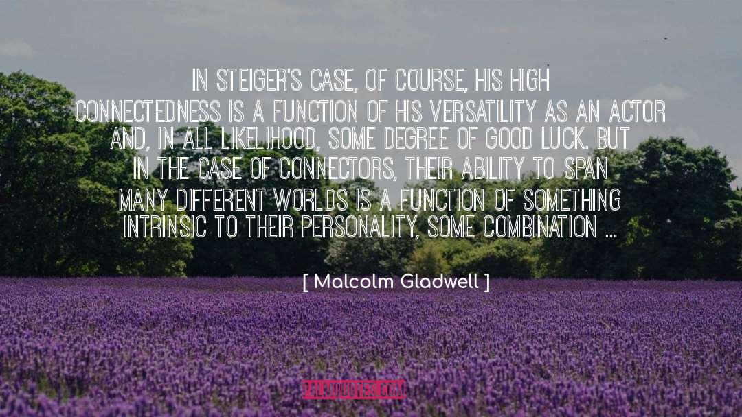 Connectors quotes by Malcolm Gladwell