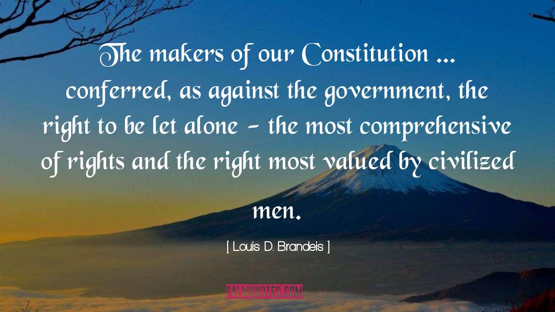 Conniff Law quotes by Louis D. Brandeis