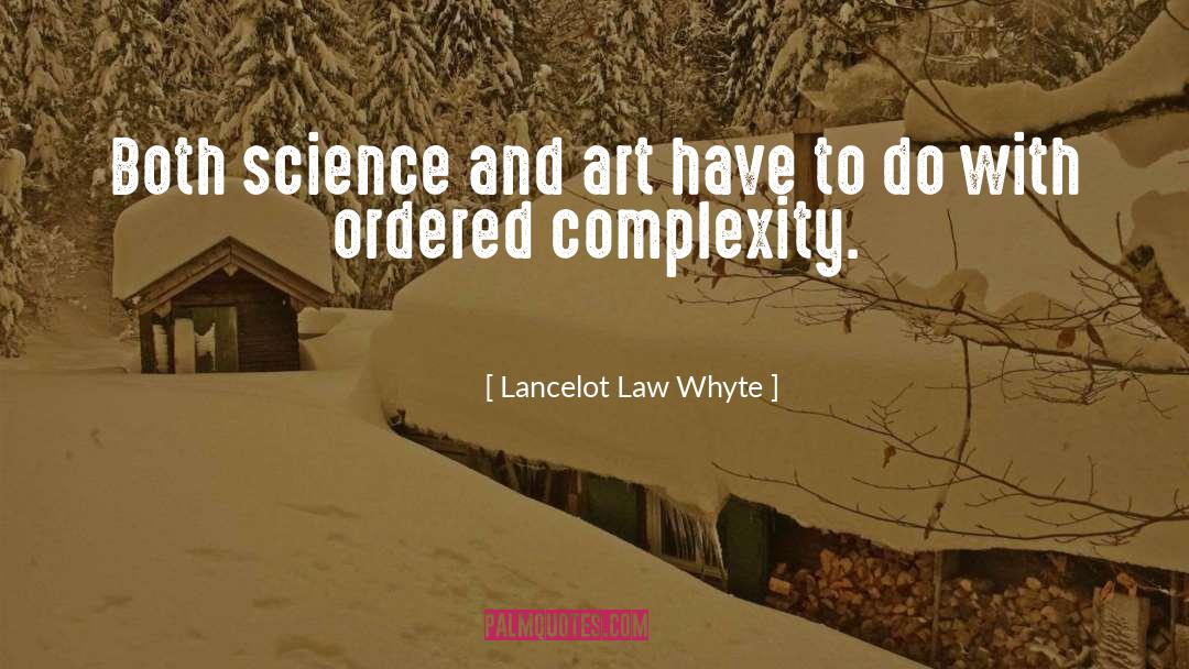 Conniff Law quotes by Lancelot Law Whyte