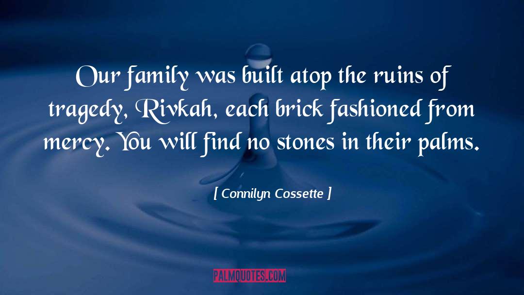 Connilyn Cossette quotes by Connilyn Cossette