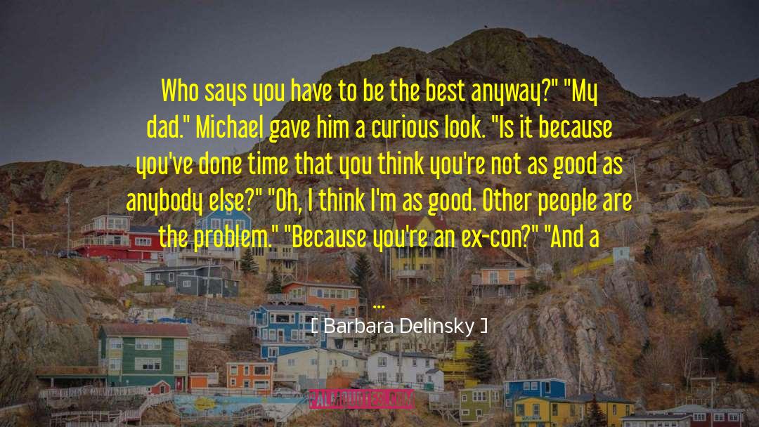 Conning The Con Man quotes by Barbara Delinsky