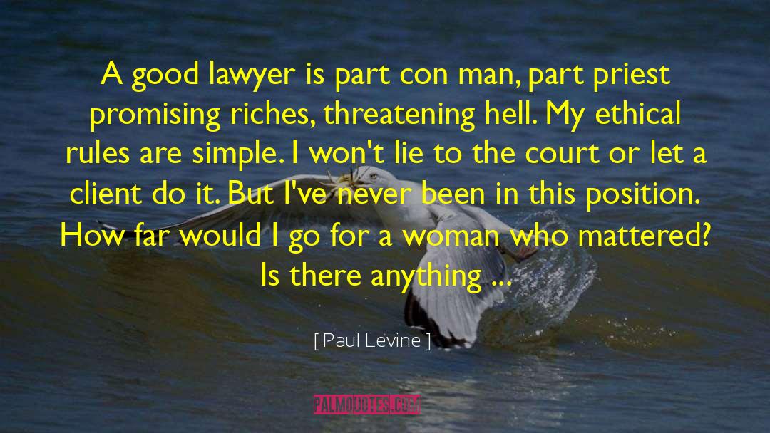 Conning The Con Man quotes by Paul Levine