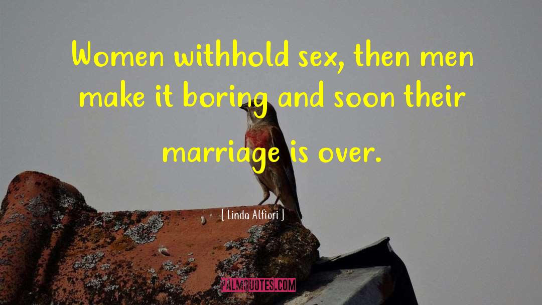 Connivance Divorce quotes by Linda Alfiori