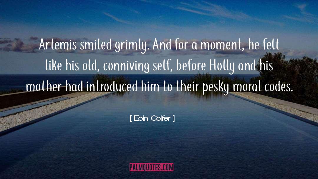 Conniving quotes by Eoin Colfer