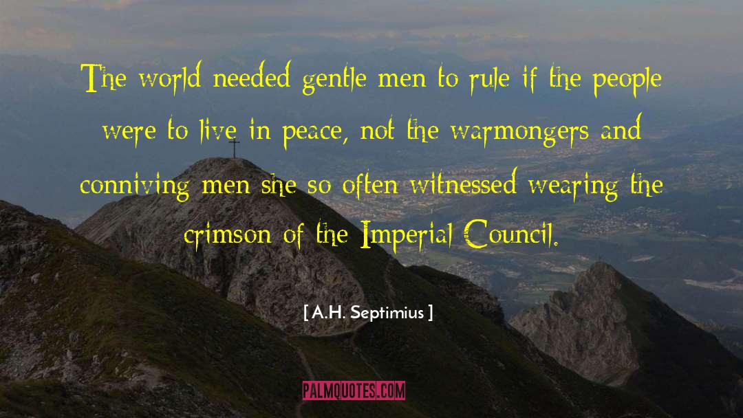 Conniving quotes by A.H. Septimius