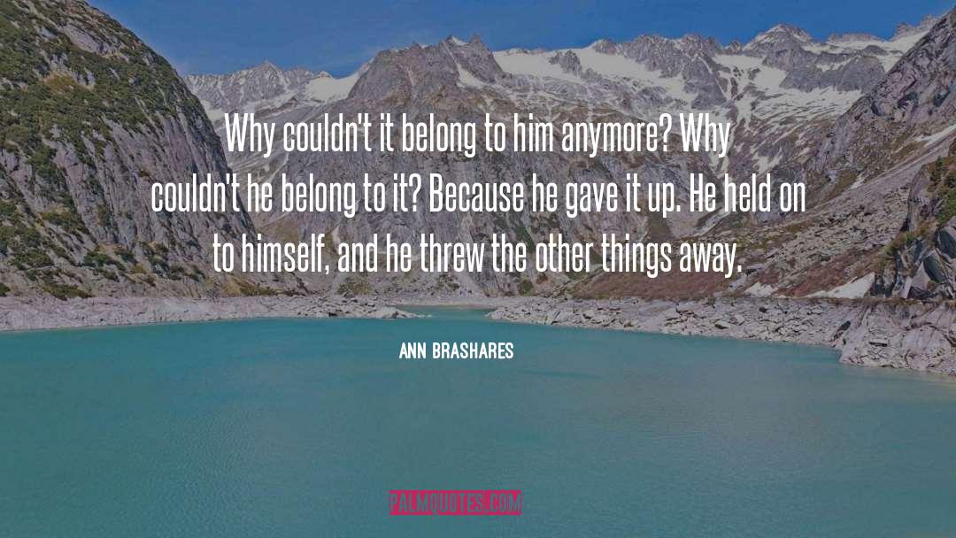 Connor And Ann quotes by Ann Brashares