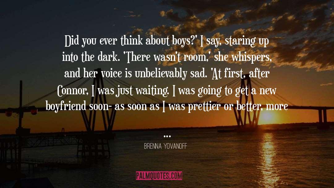 Connor quotes by Brenna Yovanoff