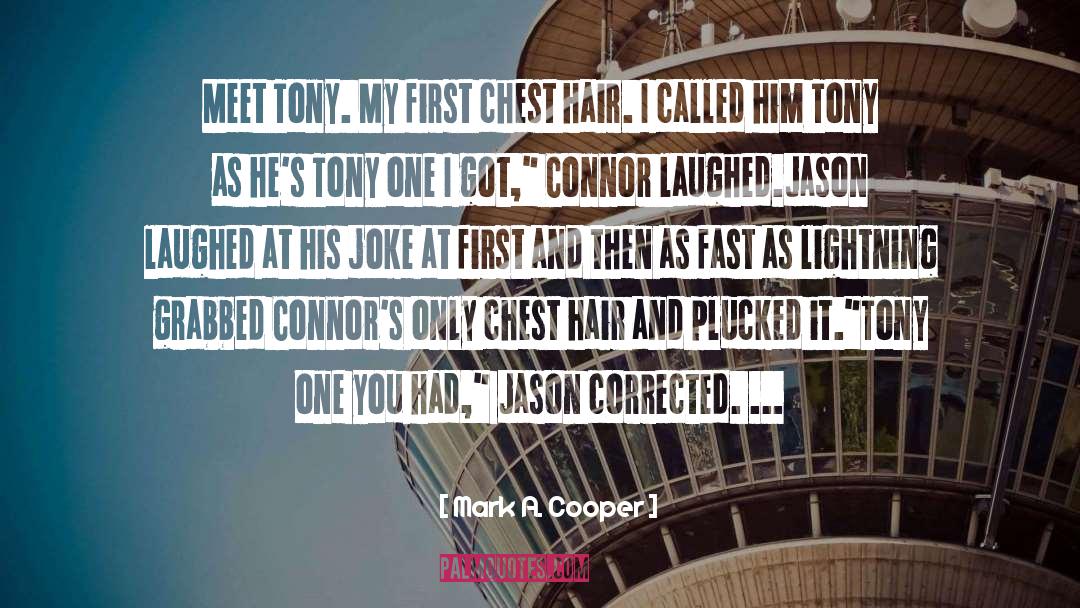 Connor quotes by Mark A. Cooper