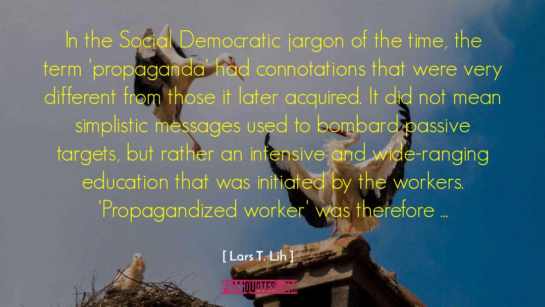 Connotations quotes by Lars T. Lih