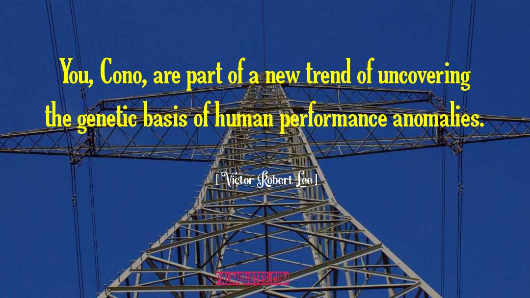 Cono quotes by Victor Robert Lee