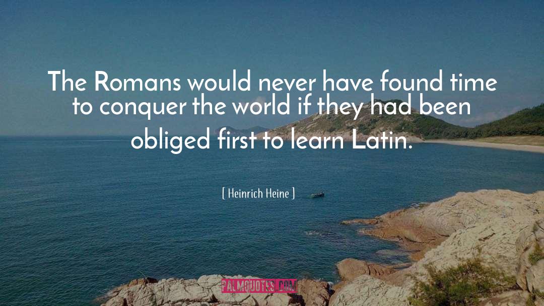 Conquer The World quotes by Heinrich Heine