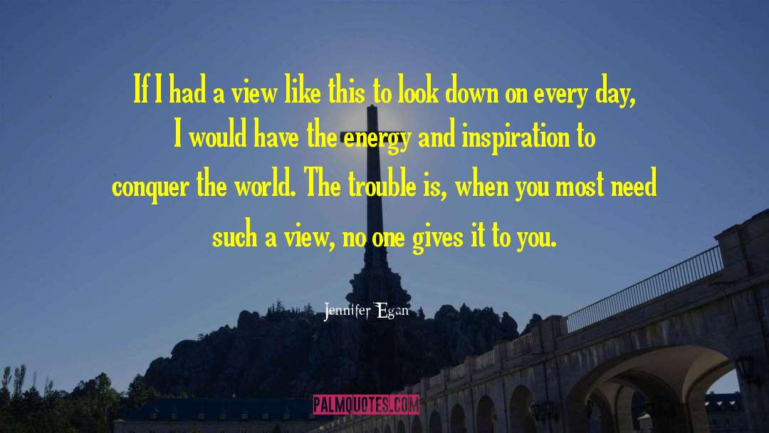 Conquer The World quotes by Jennifer Egan