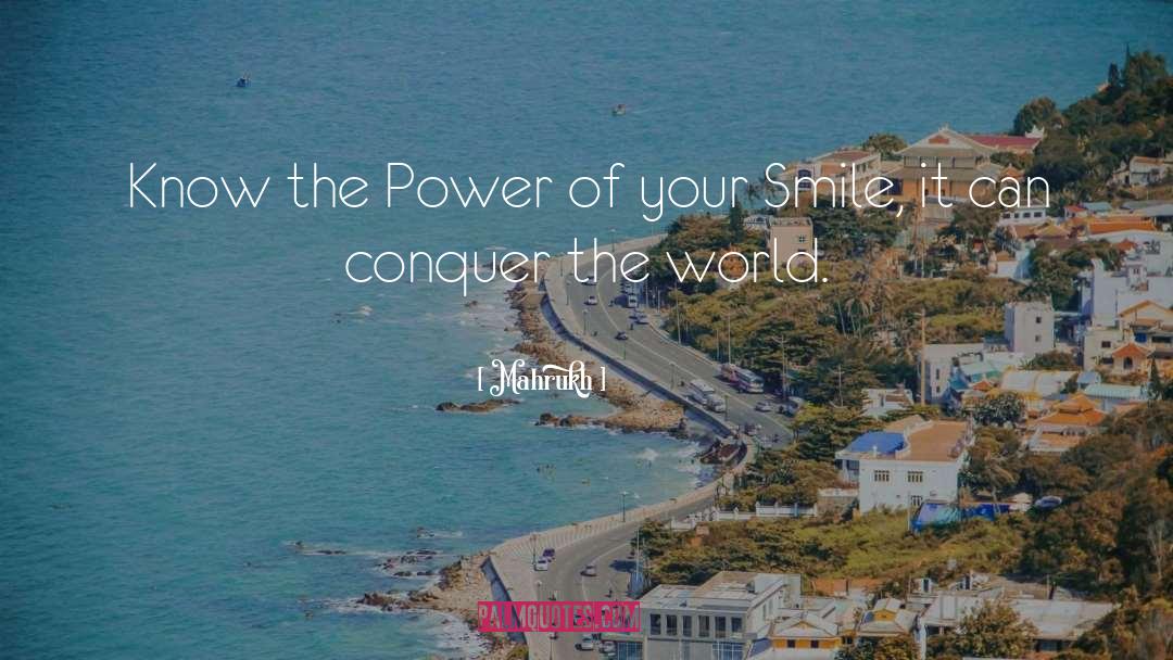 Conquer The World quotes by Mahrukh