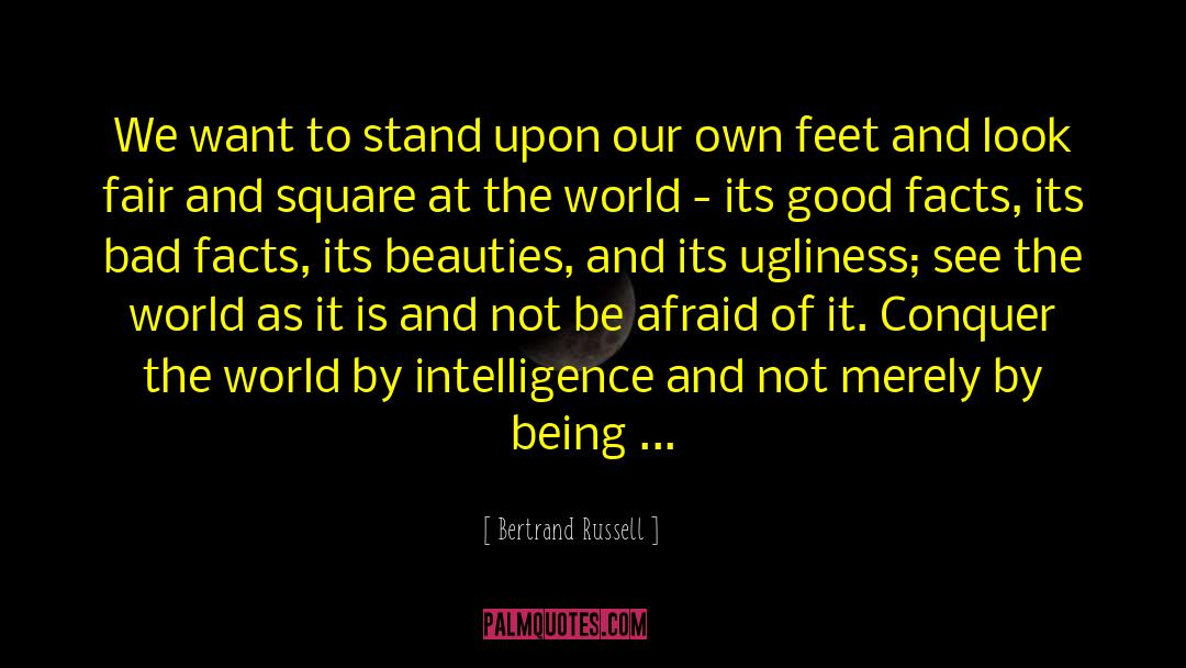 Conquer The World quotes by Bertrand Russell