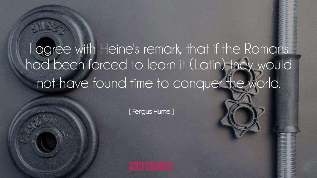 Conquer The World quotes by Fergus Hume
