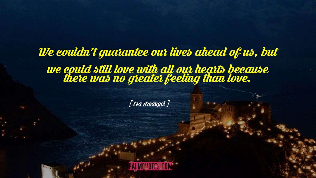 Conquered Hearts quotes by Ysa Arcangel