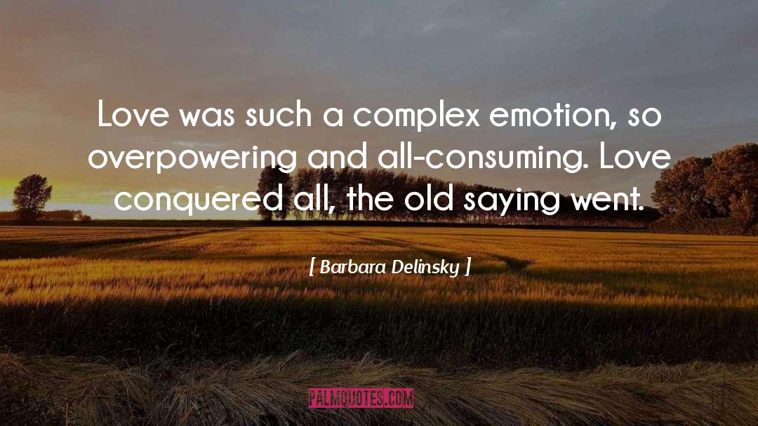 Conquered quotes by Barbara Delinsky