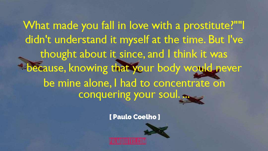 Conquering quotes by Paulo Coelho