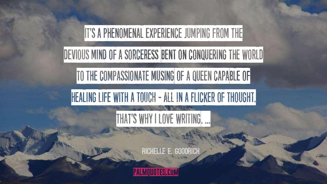 Conquering quotes by Richelle E. Goodrich