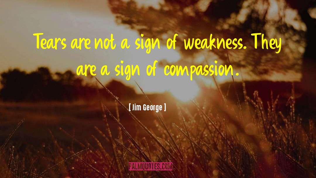 Conquering Weakness quotes by Jim George