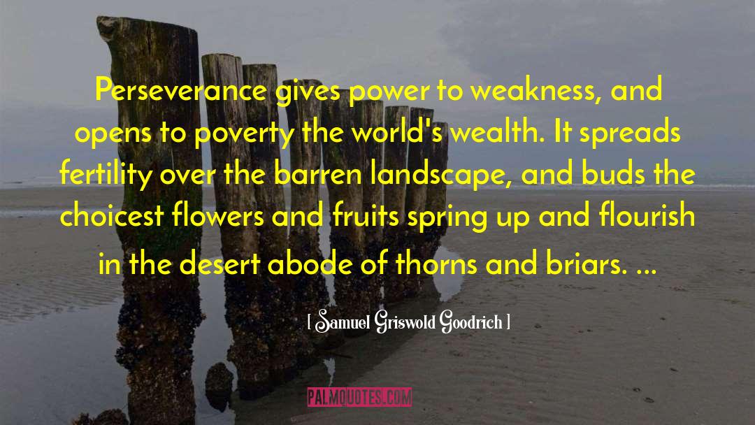 Conquering Weakness quotes by Samuel Griswold Goodrich
