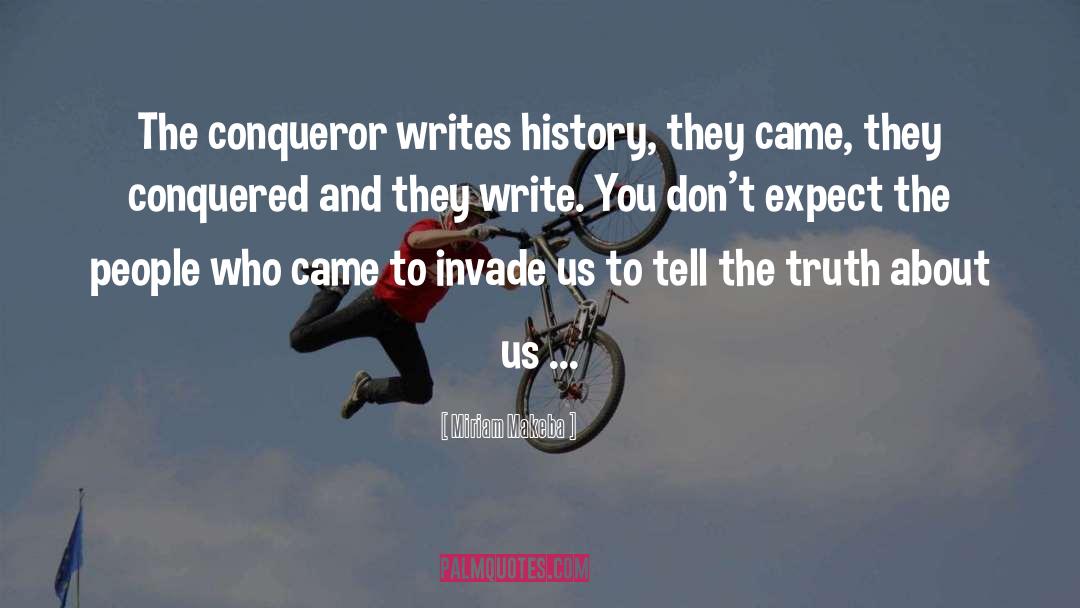 Conqueror quotes by Miriam Makeba