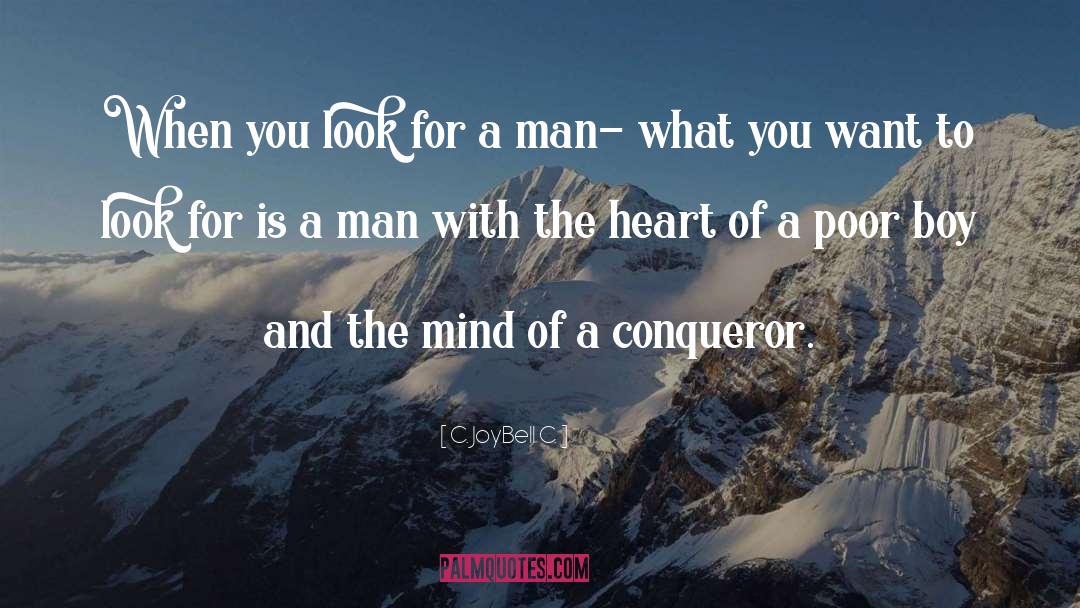 Conqueror quotes by C. JoyBell C.