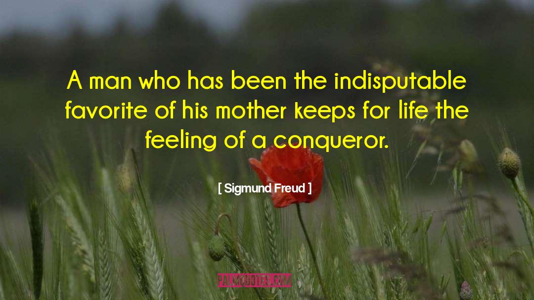 Conqueror quotes by Sigmund Freud
