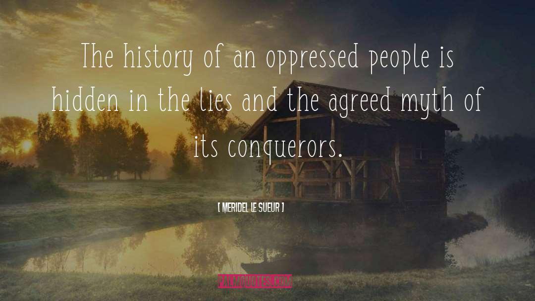 Conquerors quotes by Meridel Le Sueur