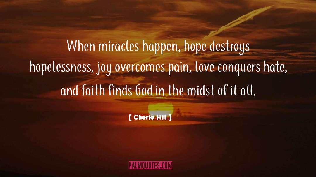 Conquers quotes by Cherie Hill