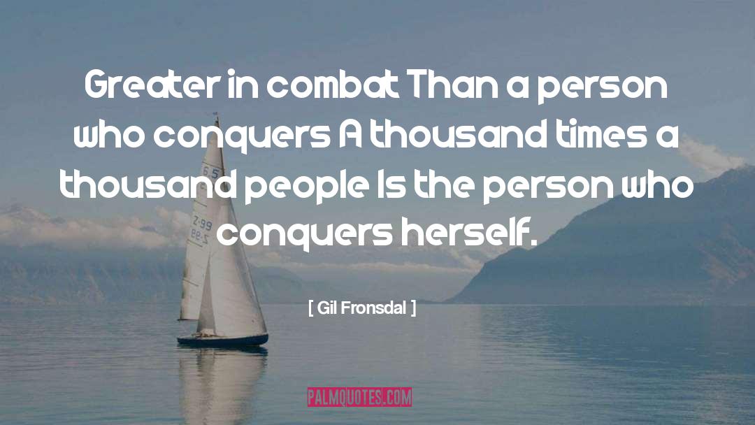 Conquers quotes by Gil Fronsdal