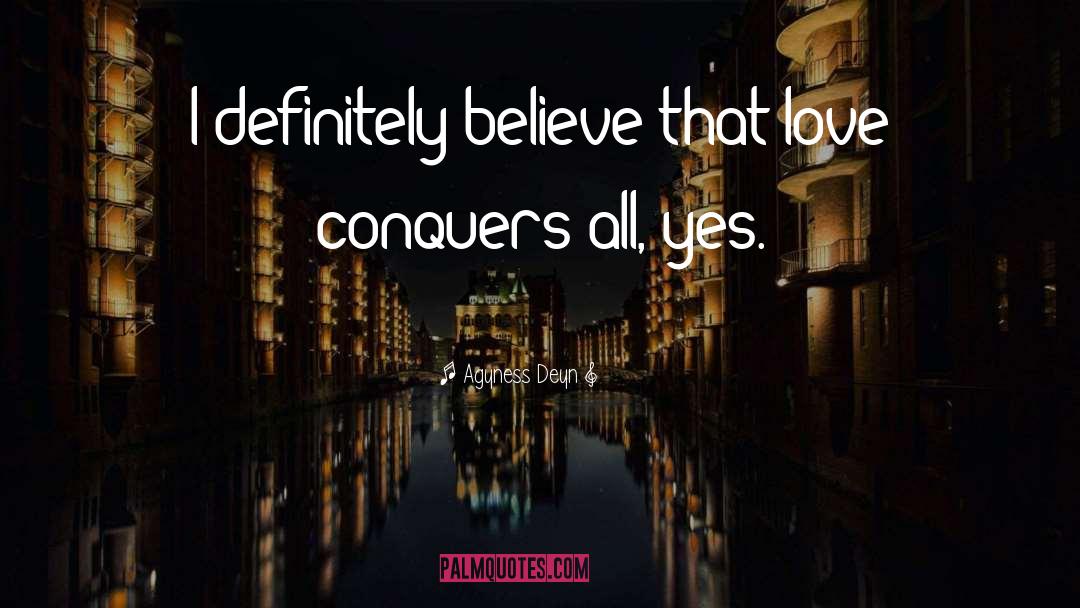 Conquers quotes by Agyness Deyn