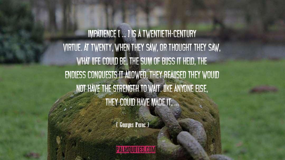 Conquests quotes by Georges Perec