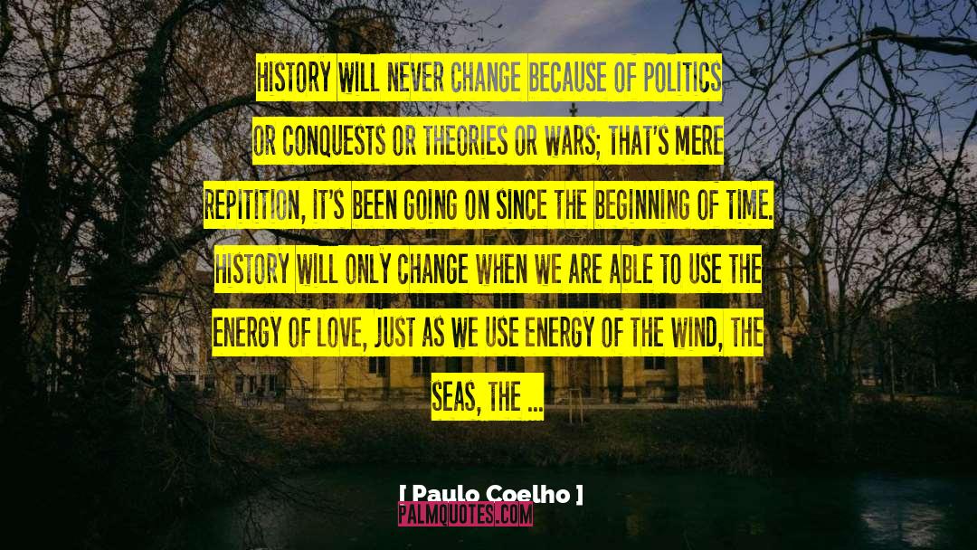 Conquests quotes by Paulo Coelho