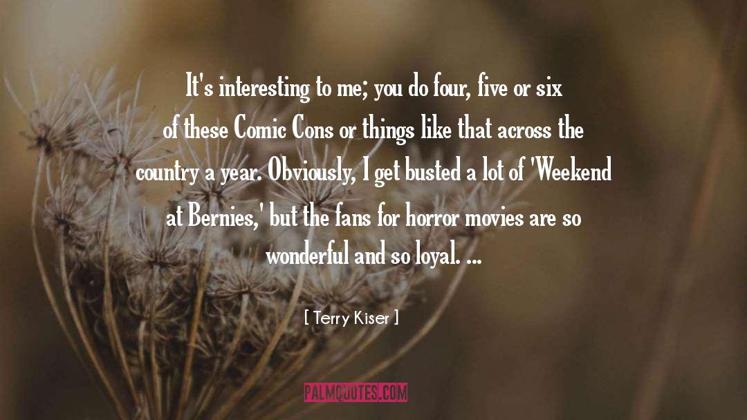 Cons quotes by Terry Kiser