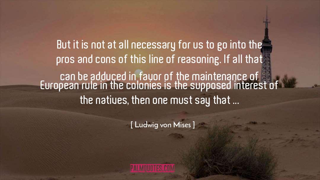 Cons quotes by Ludwig Von Mises